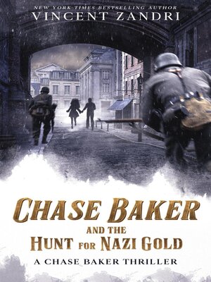 cover image of Chase Baker and the Hunt for Nazi Gold